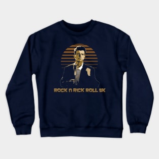 Rock n Rick Roll Crewneck Sweatshirt